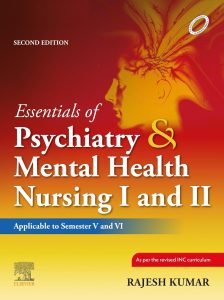 Essentials of Psychiatry and Mental Health Nursing I and II