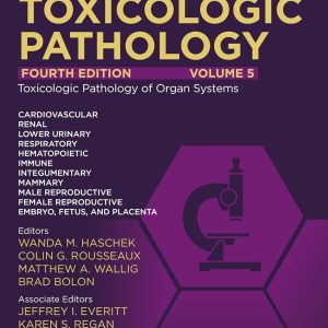 Handbook of Toxicologic Pathology Fourth Edition