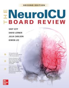 The NeuroICU Board Review, Second Edition