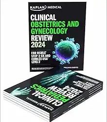 USMLE Step 2 CK Lecture Notes 2024-2025: 5-Book Clinical Review (USMLE Prep) Obstetrics AND Gynecology