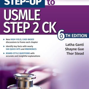 Step-Up to USMLE Step 2 CK Sixth Edition