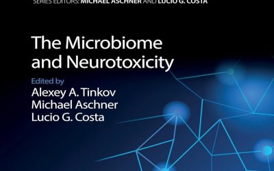 The Microbiome and Neurotoxicity First Edition