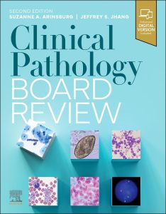 Clinical Pathology Board Review Second Edition