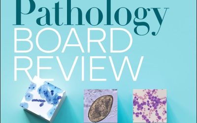 Clinical Pathology Board Review Second Edition