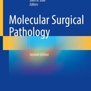 Molecular Surgical Pathology Second Edition