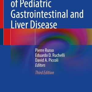 Pathology of Pediatric Gastrointestinal and Liver Disease Third Edition