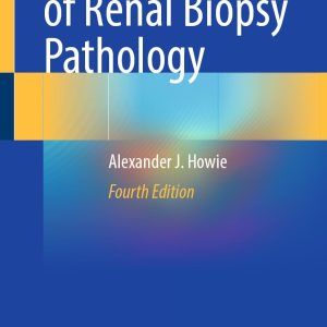 Handbook of Renal Biopsy Pathology Fourth Edition