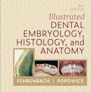 Student Workbook for Illustrated Dental Embryology, Histology and Anatomy Sixth Edition