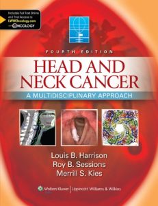 Head and Neck Cancer: A Multidisciplinary Approach Fourth Edition