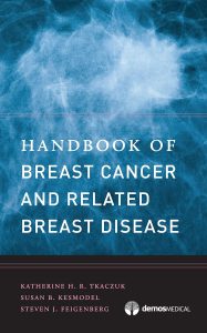 Handbook of Breast Cancer and Related Breast Disease First Edition