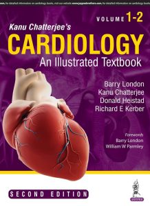 Kanu Chatterjee’s Cardiology: An Illustrated Textbook Second Edition