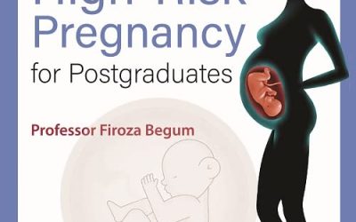 Textbook on High-risk Pregnancy for Postgraduates First Edition