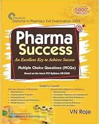 Pharma Success An Excellent key to Achieve Success Multiple Choice Questions (MCQs)
