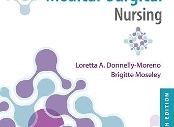 Timby’s Introductory Medical-Surgical Nursing Thirteenth Edition