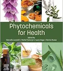 Phytochemicals for Health First Edition