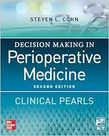 Decision Making in Perioperative Medicine Second Edition