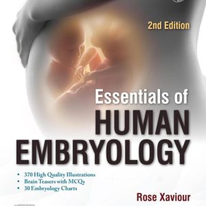 Essentials of Human Embryology Second Edition