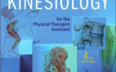Essentials of Kinesiology for the Physical Therapist Assistant Fourth Edition