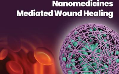 Recent Advances in Nanomedicines Mediated Wound Healing First Edition