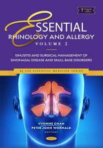 Essential Rhinology and Allergy. Volume 2: Sinusitis and Surgical Management of Sinonasal Disease and Skull Base Disorders