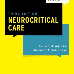 Neurocritical Care (What Do I Do Now) Third Edition