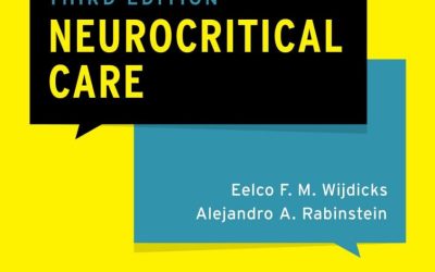 Neurocritical Care (What Do I Do Now) Third Edition