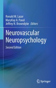 Neurovascular Neuropsychology, Second Edition