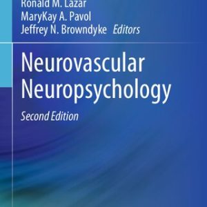 Neurovascular Neuropsychology, Second Edition