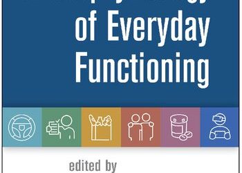 Neuropsychology of Everyday Functioning Second Edition