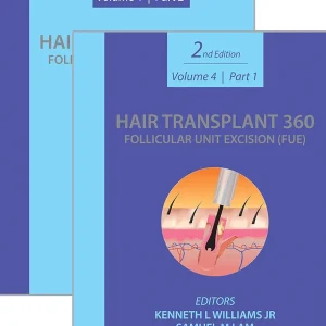 Hair Transplant 360: Follicular Unit Excision (FUE) Vol. 4 (Part 1 & 2): Volume