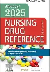 Mosby's 2025 Nursing Drug Reference Thirty Eighth Edition