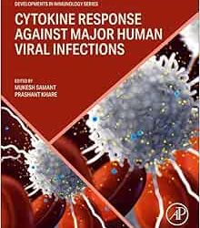 Cytokine Response Against Major Human Viral Infections First Edition