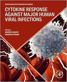 Cytokine Response Against Major Human Viral Infections First Edition