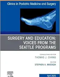 Surgery and Education: Voices from the Seattle Programs First Edition