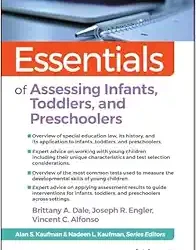 Essentials of Assessing Infants, Toddlers, and Preschoolers First Edition