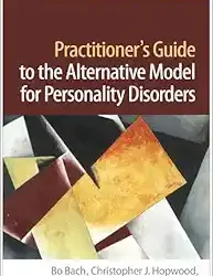 Practitioner’s Guide to the Alternative Model for Personality Disorders