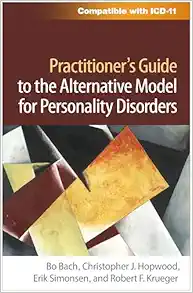 Practitioner’s Guide to the Alternative Model for Personality Disorders