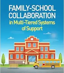 Family-School Collaboration in Multi-Tiered Systems of Support