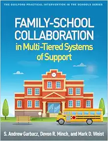 Family-School Collaboration in Multi-Tiered Systems of Support