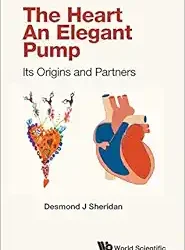 The Heart  An Elegant Pump: Its Origins and Partners