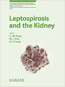Leptospirosis and the Kidney First Edition