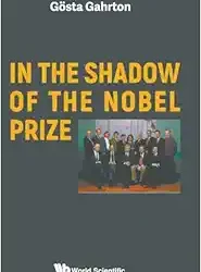 In the Shadow of the Nobel Prize