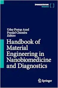 Handbook of Material Engineering in Nanobiomedicine and Diagnostics 2025 Edition