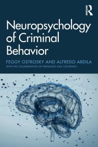 Neuropsychology of Criminal Behavior First Edition