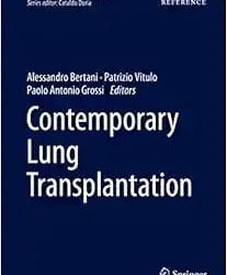Contemporary Lung Transplantation (Organ and Tissue Transplantation 2025 Edition