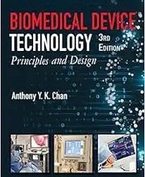 Biomedical Device Technology: Principles and Design Third Edition