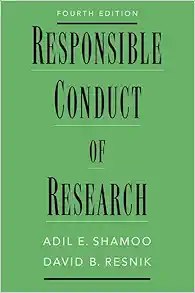 Responsible Conduct of Research, Fourth Edition