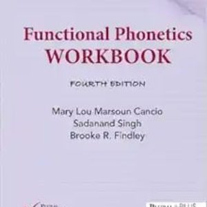Functional Phonetics Workbook, Fourth Edition