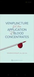 Venipuncture for the Application of Blood Concentrates