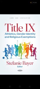 Title IX: Athletics, Gender Identity and Religious Exemptions